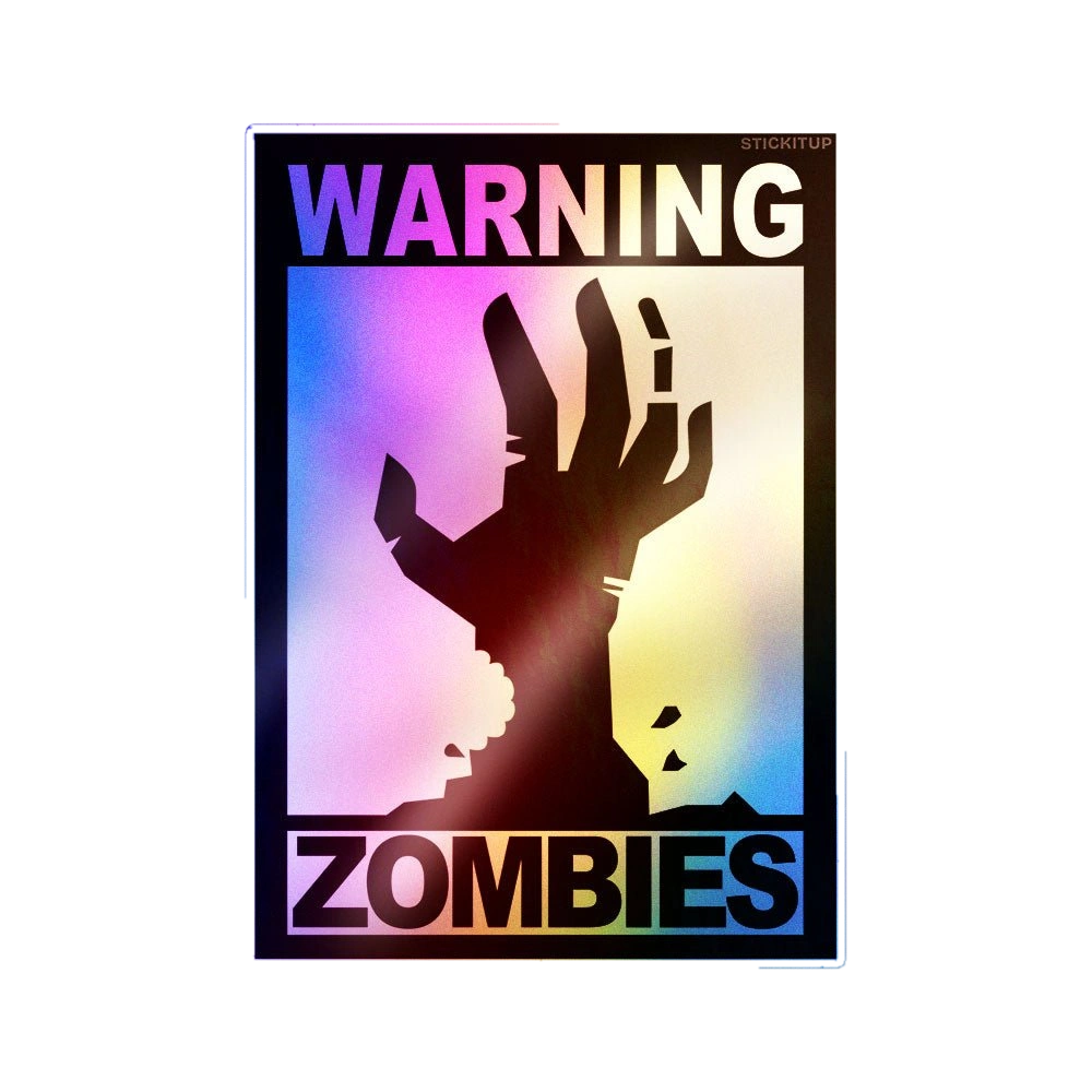 Warning Zombies Hand Holographic Stickers